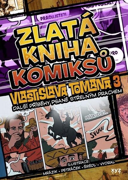 Zlatá kniha komiksů Vlastislava Tomana - 9788076836648