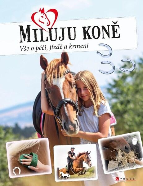 Miluju koně - 9788026454380