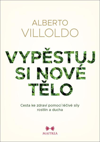Vypěstuj si nové tělo - 9788075006875