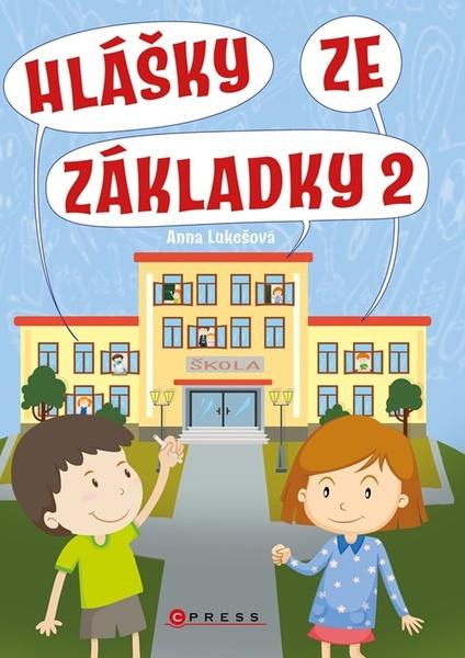 Hlášky ze základky 2 - 9788026454366