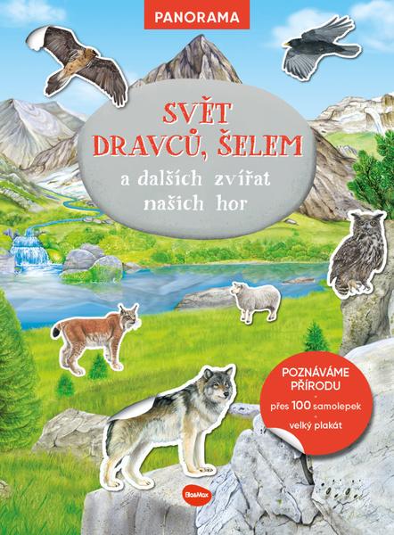 Svět dravců, šelem a dalších zvířat našich hor - 9788076772298