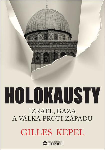 Holokausty - Gilles Kepel