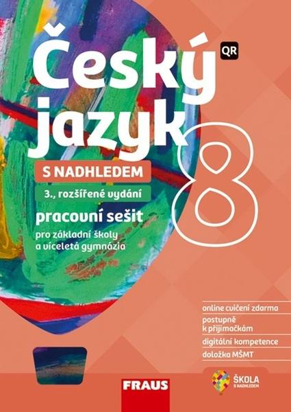 Český jazyk 8 s nadhledem - 9788074898433