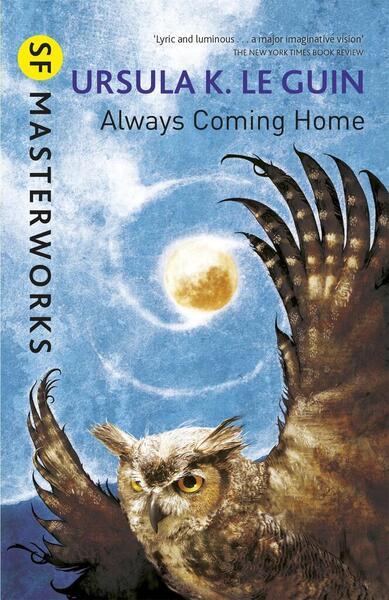 Always Coming Home -  Ursula Le Guin