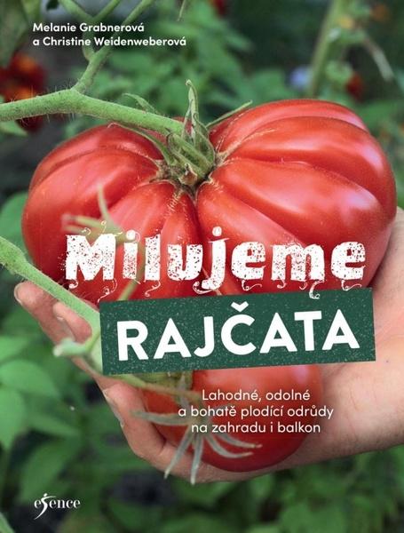 Milujeme rajčata Euromedia Group, a.s.