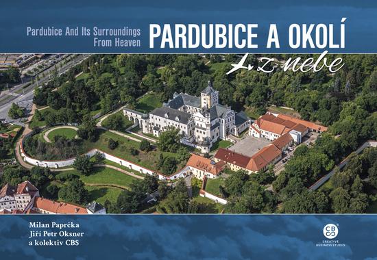 Pardubice a okolí z nebe - 9788088616962