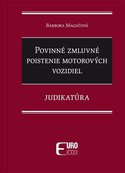 Povinné zmluvné poistenie motorových vozidiel - 9788081861710