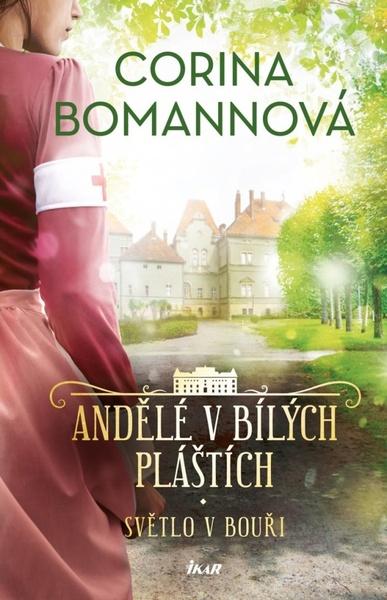 Andělé v bílých pláštích Světlo v bouři - 9788024954448