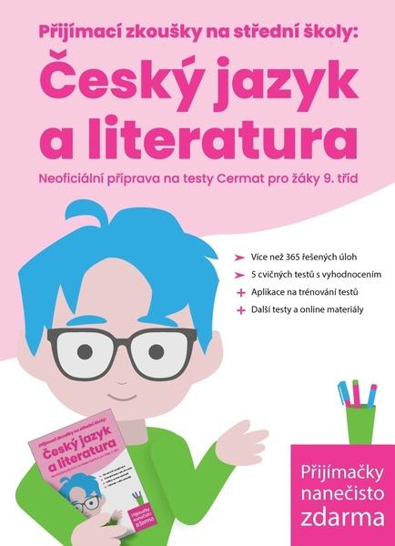Přijímací zkoušky na střední školy: Český jazyk a literatura - 9788090888852