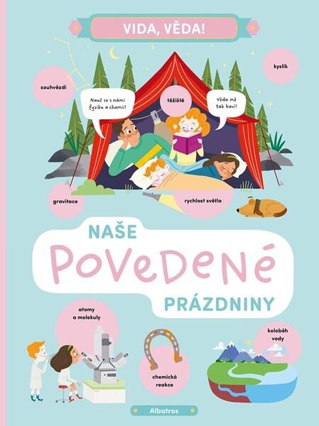 Vida, věda! Naše povedené prázdniny - 9788000073378