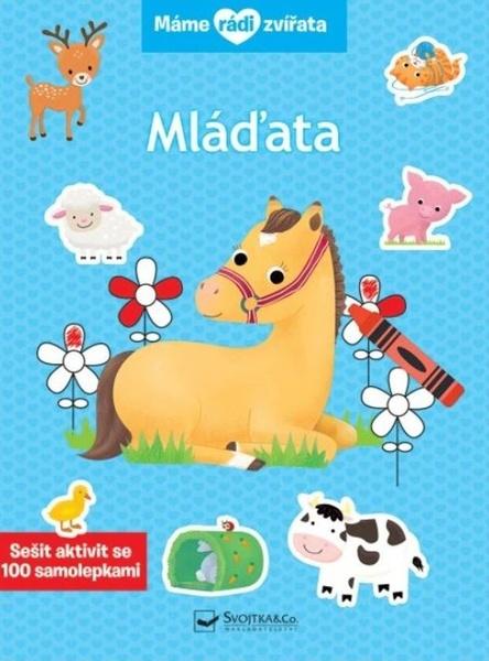 Máme rádi zvířata Mláďata - 9788025637067