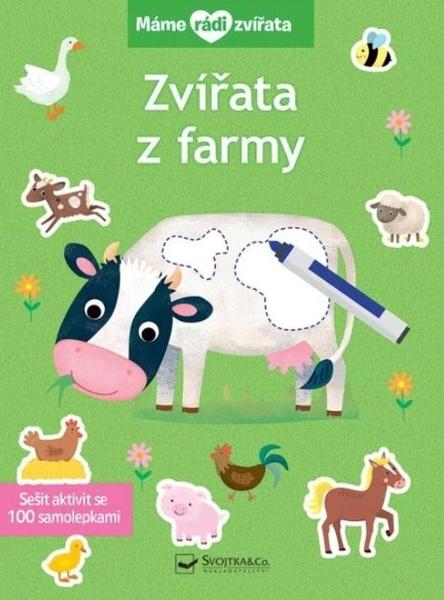 Máme rádi zvířata Zvířata z farmy - 9788025637050