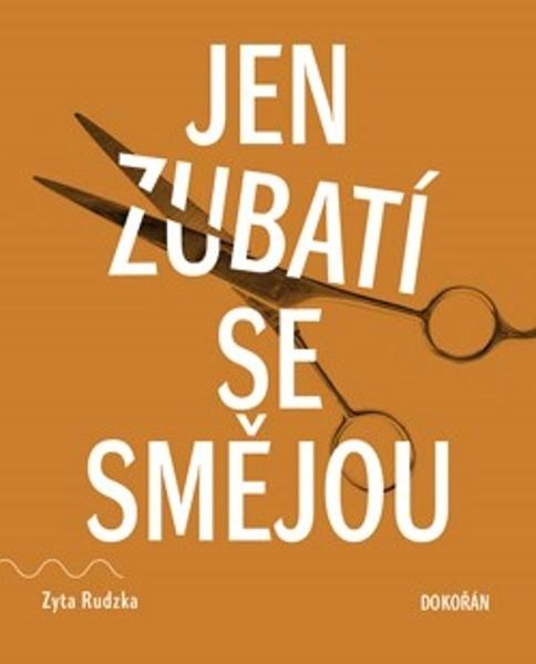 Jen zubatí se smějou - 9788076751903
