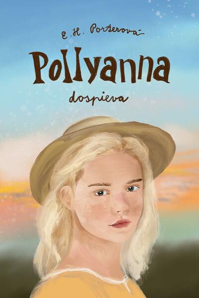 Pollyanna dospieva - 9788089993994