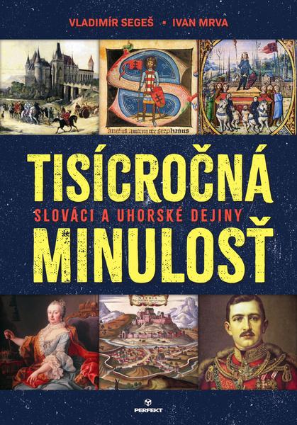 Tisícročná minulosť - 9788082261144