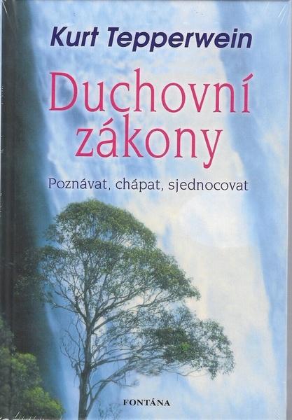 Duchovní zákony - 9788073366452