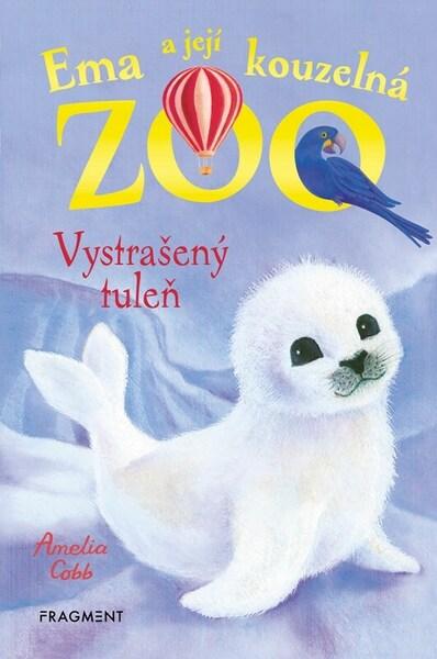 Ema a její kouzelná zoo Vystrašený tuleň - 9788025370629