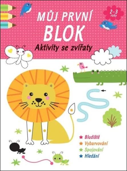 Můj první blok Aktivity se zvířaty - 9788025637012
