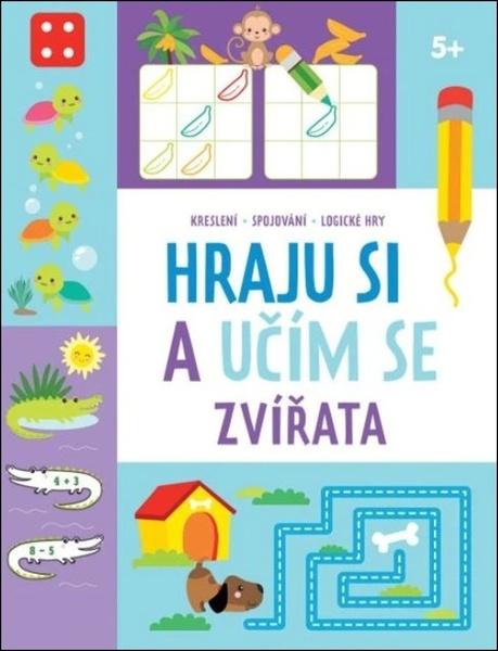 Hraju si a učím se Zvířata - 9788025636954