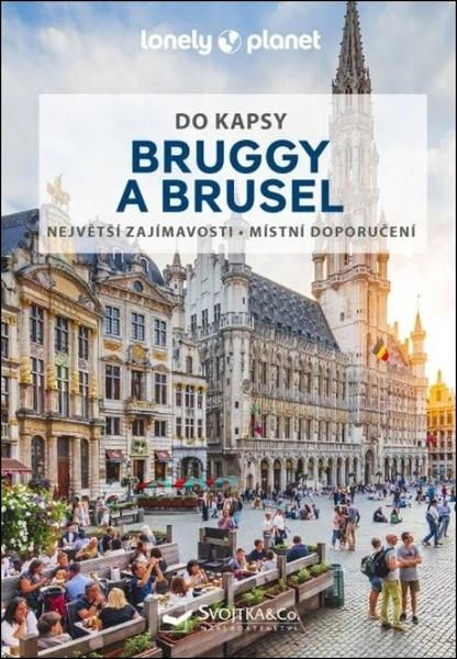 Bruggy a Brusel do kapsy - Lonely Planet - Helena Smith, Mélissa Monaco