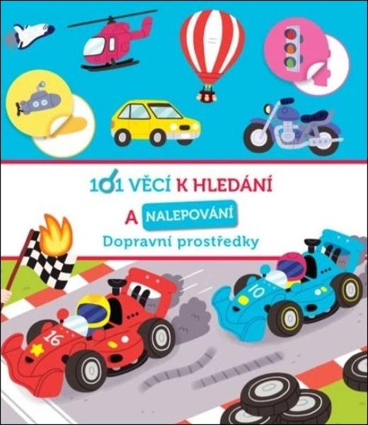 101 věcí k hledání a nalepování Dopravní prostředky - 9788025637692