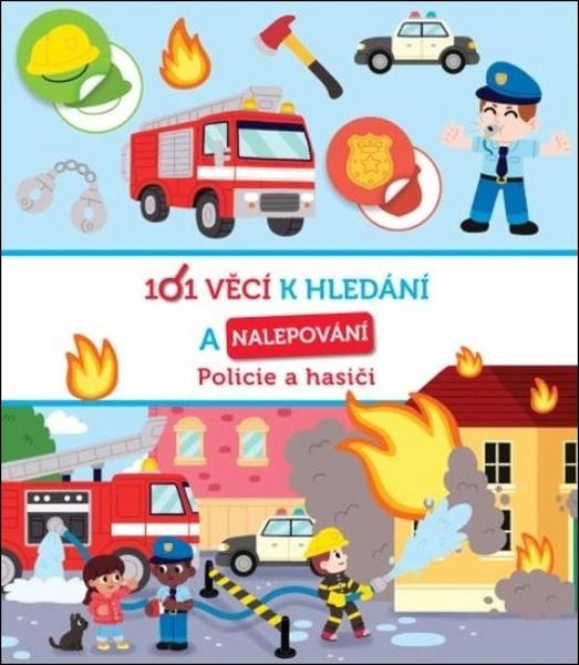 101 věcí k hledání a nalepování Policie a hasiči - 9788025637685
