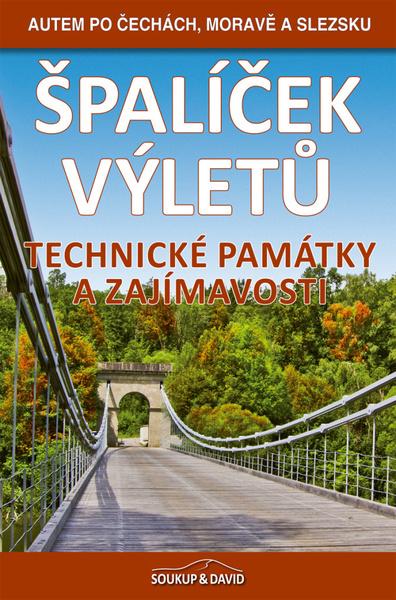 Špalíček výletů Technické památky a zajímavosti - 9788086899565