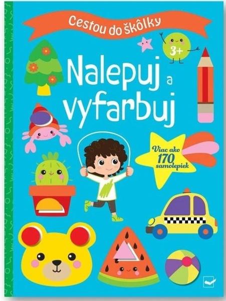 Cestou do škôlky Nalepuj a vyfarbuj 3+ - 9788056714393