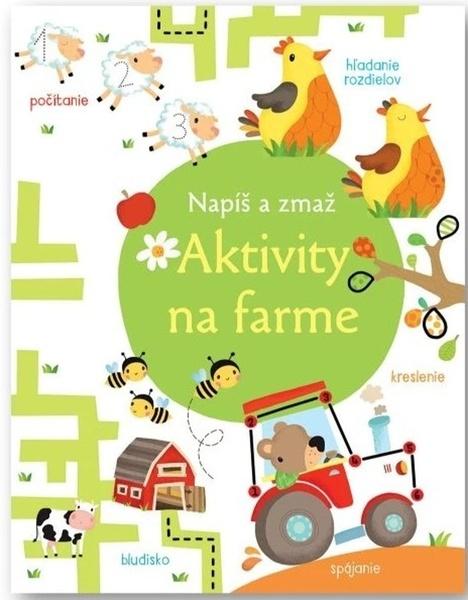 Napíš a zmaž Aktivity na farme - 9788056714751