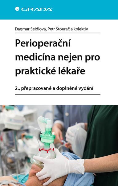 Perioperační medicína nejen pro praktické lékaře - 9788027150434