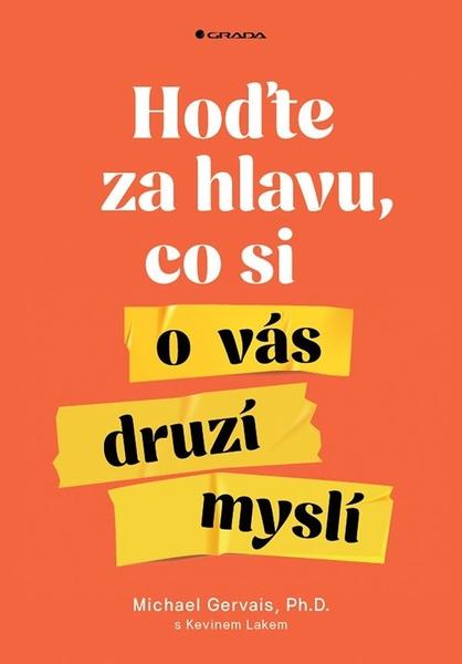 Hoďte za hlavu, co si o vás druzí myslí - 9788027153305