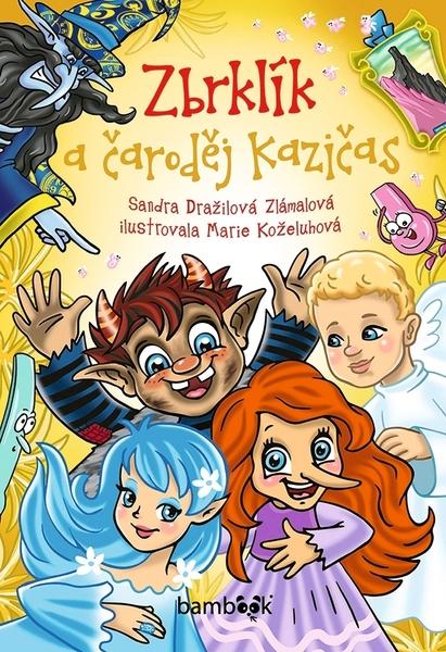 Zbrklík a čarodej Kazičas - 9788027152810
