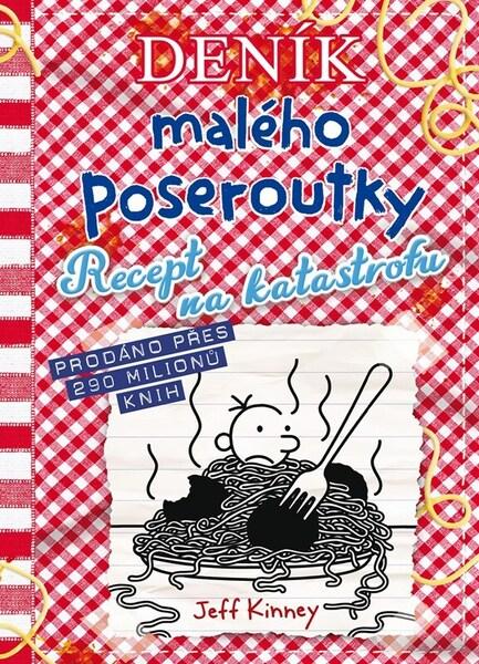 Deník malého poseroutky Recept na katastrofu - 9788074987779