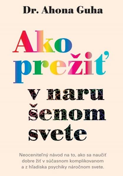 Ako prežiť v narušenom svete - 9788081094842