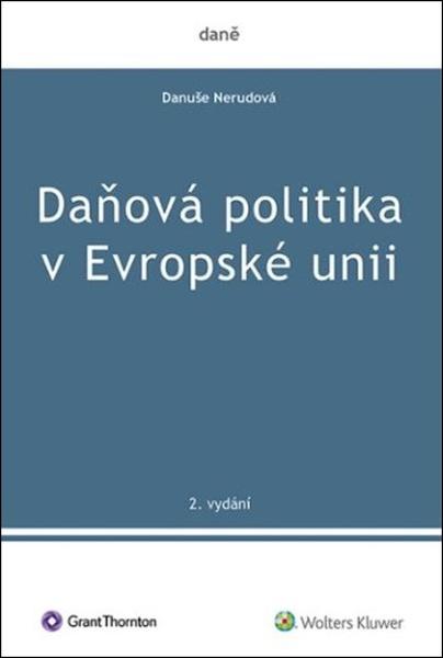 Daňová politika v Evropské unii - 9788076768123