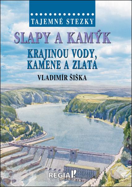 Slapy a Kamýk - 9788087866733