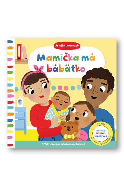 Veľké pokroky Mamička má bábätko - 9788056702116