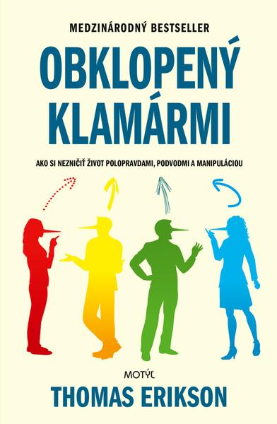 Obklopený klamármi - 9788081643880