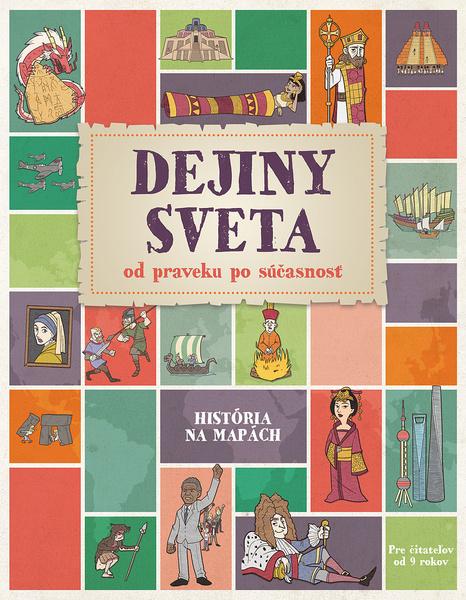 Dejiny sveta od praveku po súčasnosť - 9788076392717