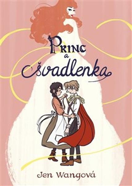 Princ a švadlenka - 9788076375239