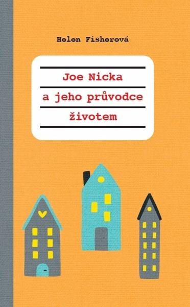 Joe-nicka a jeho průvodce životem - 9788075936592