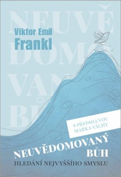 Neuvědomovaný Bůh - 9788072953172
