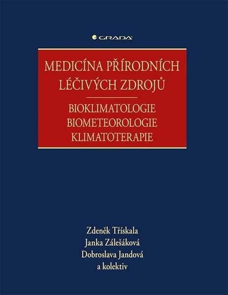 Medicína přírodních léčivých zdrojů - 9788027151752