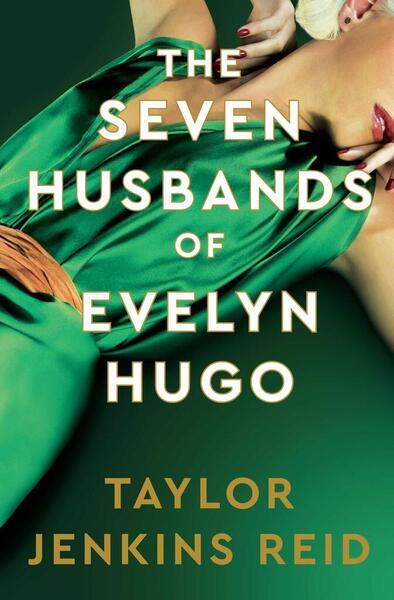 The Seven Husbands of Evelyn Hugo: Deluxe Edition Hardback - 1398542148