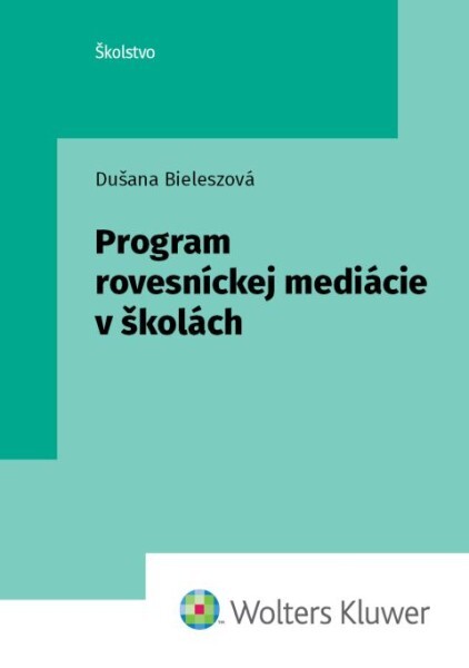 Program rovesníckej mediácie v školách - 9788057107132