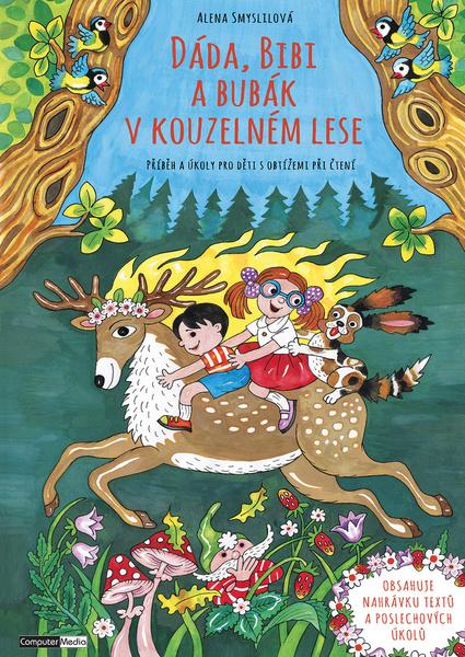 Dáda, Bibi a Bubák v kouzelném lese - 9788074024849