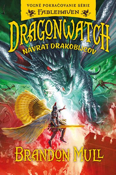 Dragonwatch Návrat drakobijcov - 9788057305002