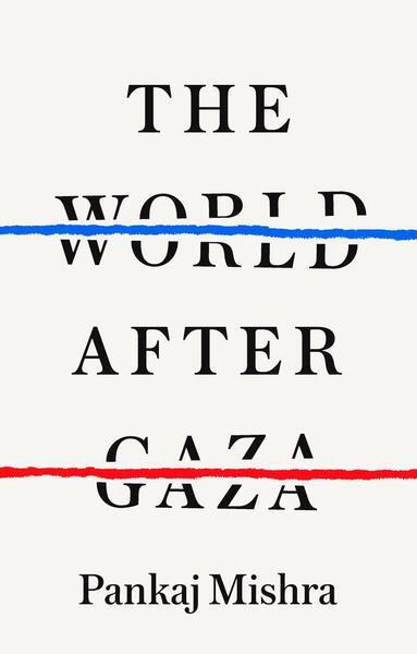 The World after Gaza - 1911717499