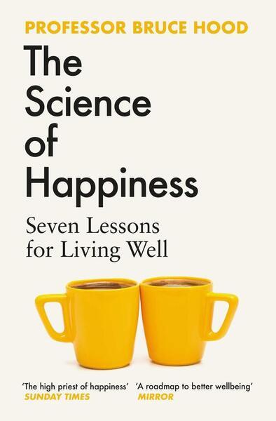 The Science of Happiness - 139852641X