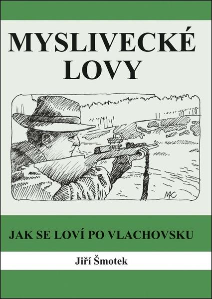 Myslivecké lovy - 9788074974861